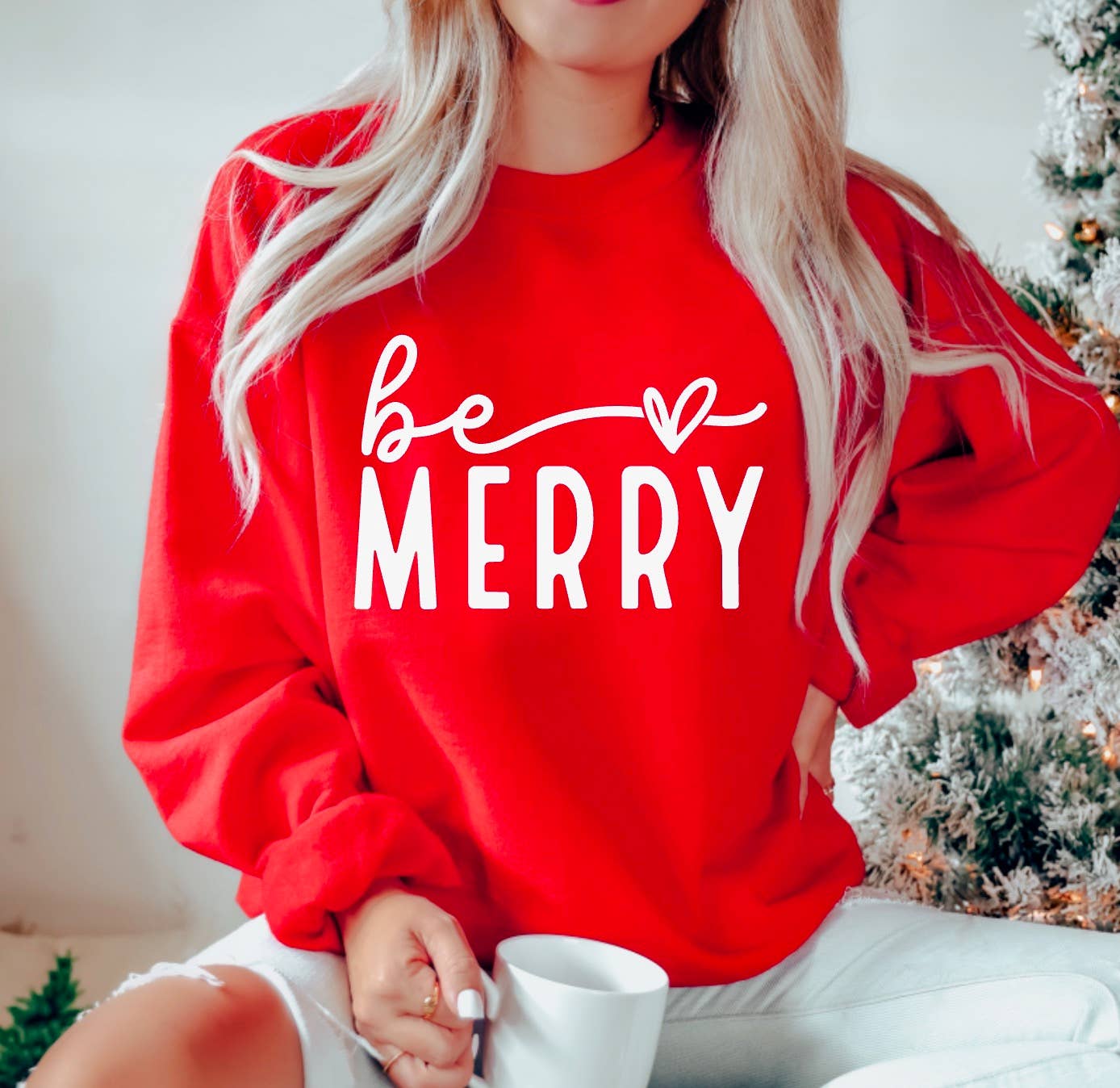Be Merry Sweatshirt Christmas